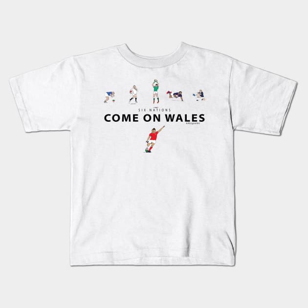 Six Nations - Come on Wales Kids T-Shirt by dizzycat-biz